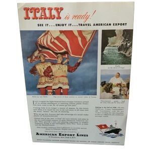Vintage 1949 American Export Lines Italy is Ready Ad Advertisement